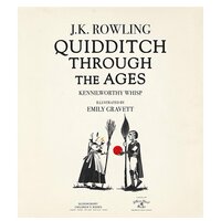 Bloomsbury. Quidditch Through the Ages – Illustr. HB, Rowling J.K. Image #2